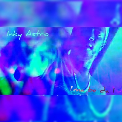 Ima Be Da 1 - Single