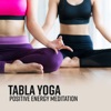 Tabla Yoga - Positive Energy Meditation, Hang Drum, Indian Mindfulness, Spiritual Healing