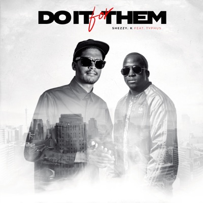 Do It For Them (feat. Typhus) - Single