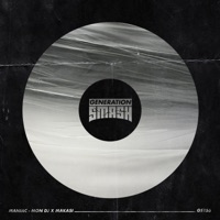 Maniac - Single - Mon Dj & Makasi