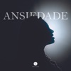 Ansiedade - Single