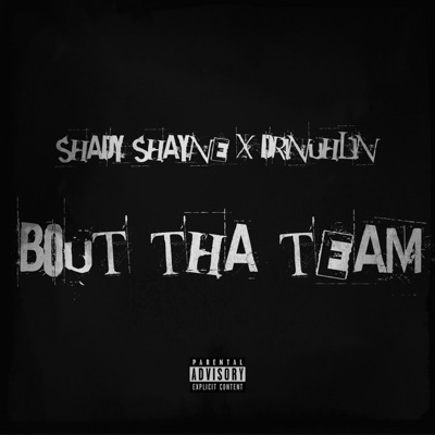 Bout Tha Team (feat. Drinuhlin) - Single