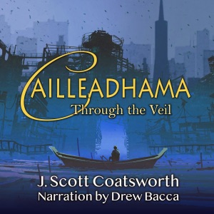 Cailleadhama: Through the Veil (Unabridged)