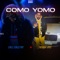 Como Yomo (feat. Trigga Ray) - Cali Calenton lyrics