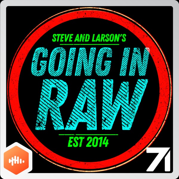 Going In Raw Going In Raw