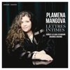 Plamena Mangova 3 Fantasiestücke, Op. 111: I. Sehr rasch, mit leidenschaftlichem Vortrag Lettres Intimes