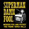 Corso - Superman Damn Fool lyrics