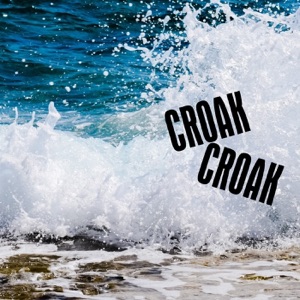 Croak Croak