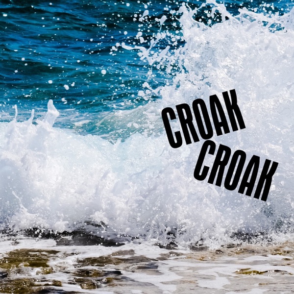 Croak Croak