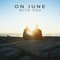With You - On June lyrics