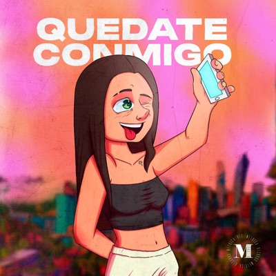 Quédate conmigo (feat. NachOnTheBeat) - Single
