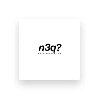 Listen to n3q?, watch music videos, read bio, see tour dates & more!