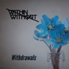 Withdrawals - Single