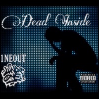 Dead Inside (feat. Luna Oneske) - Single - 1neout