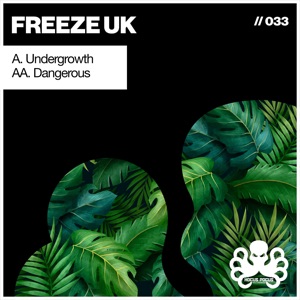Undergrowth / Dangerous - Single