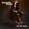 My Heart Remains - Danielle Nicole
