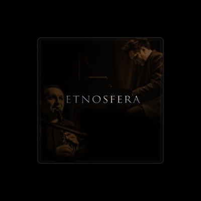 Listen to ETNOSFERA, watch music videos, read bio, see tour dates & more!