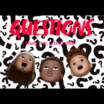 Questions (feat. Cris2TheMax) - Single