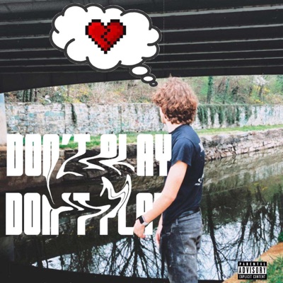 Don't Play - Single