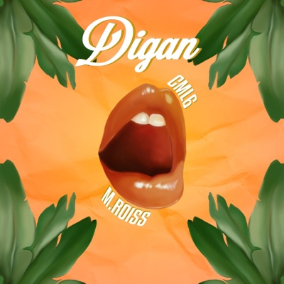 Digan (feat. M.Roiss) - Single