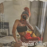 Home Body (2021 Remaster) - Single - Menace ZM
