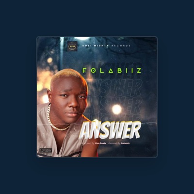 Listen to Folabiiz, watch music videos, read bio, see tour dates & more!