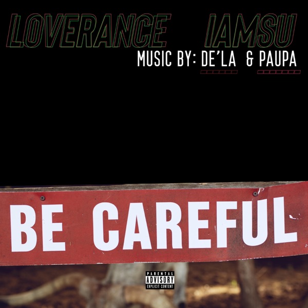 Be Careful (feat. IAMSU) [Remix] [Remix]