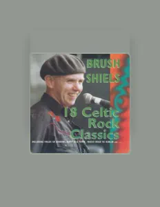 收听 Brush Shiels、观看音乐视频、阅读小传、查看巡演日期等 ！