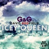 Icey Queen (G&G vs. Davis Redfield) [Remixes] - EP