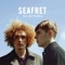 Oceans - Seafret lyrics