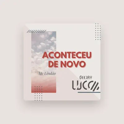 Listen to Mc Lindão, watch music videos, read bio, see tour dates & more!