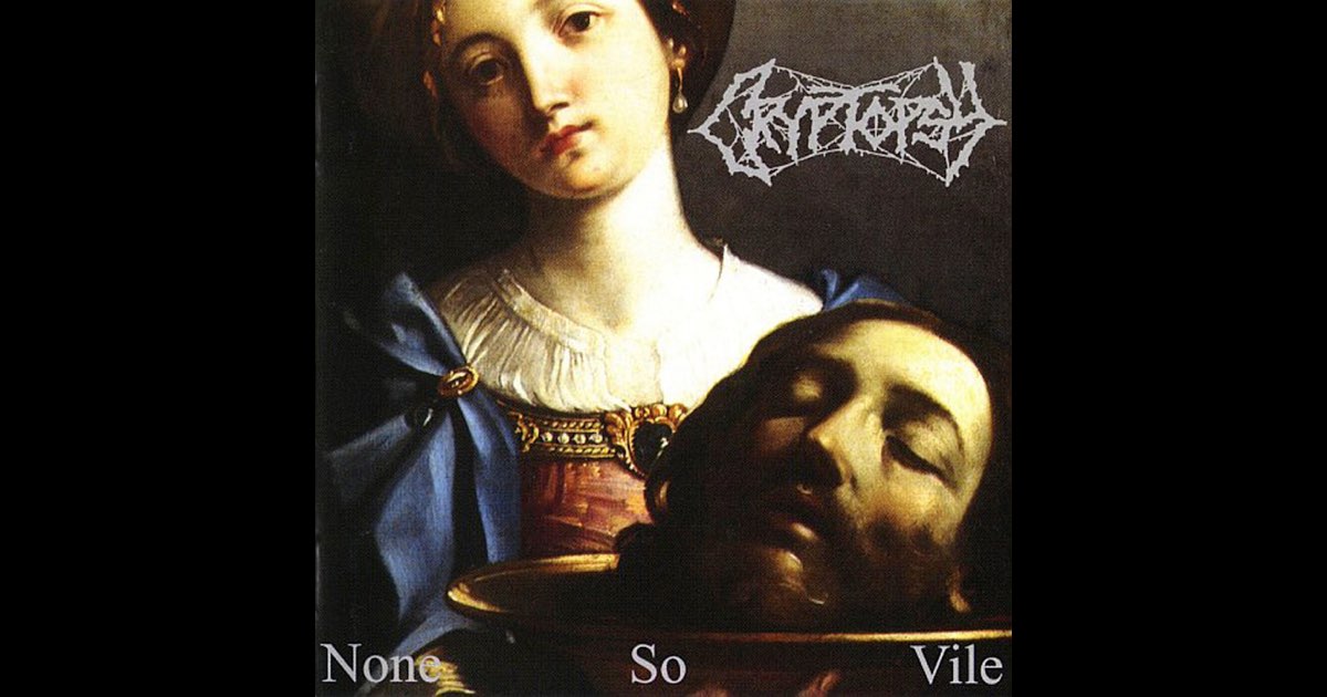 None So Vile - Album by Cryptopsy - Apple Music