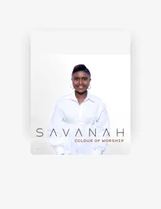 Listen to Savanah, watch music videos, read bio, see tour dates & more!