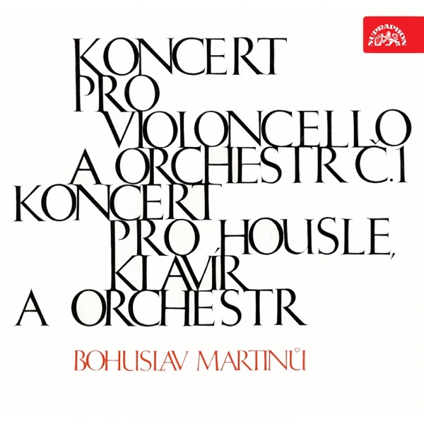 Martinů: Cello Concerto and Violin Concerto