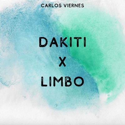 Carlos Viernes - Dakiti X Limbo (Cover)