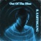 Out of the Blue (feat. EARTHGANG) [Remix] - RINI lyrics