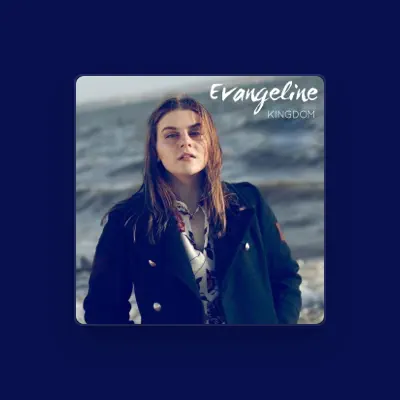 Listen to Evangeline, watch music videos, read bio, see tour dates & more!