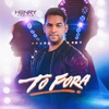 Tô Fora - Single