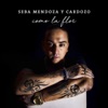 Como la Flor (feat. Daniel Cardozo) - Single