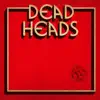 Deadheads - Too Lost to Be Found
