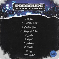 Pressure - Adam R & Efflex