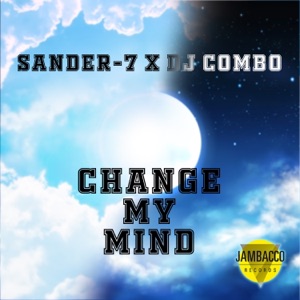 Change My Mind - EP