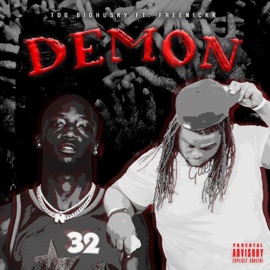 Demons (feat. FREENICKK) TDG Big Husky