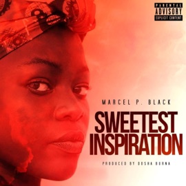 Sweetest Inspiration Marcel P. Black