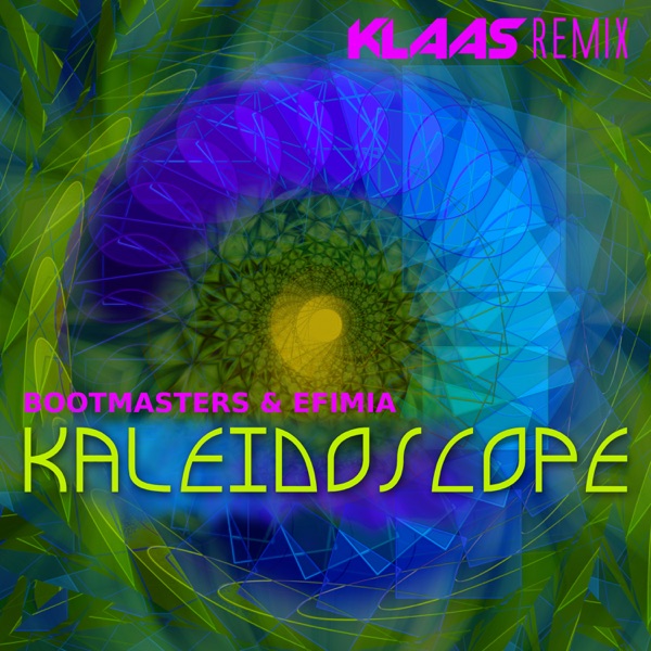 Kaleidoscope (Klaas Remix) - Single