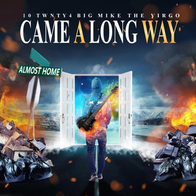 Came a Long Way (feat. BIG Mike the Virgo) - Single