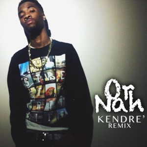 Or Nah (Remix) - Single