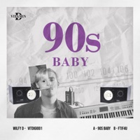 90s Baby - Single - Wilfy D