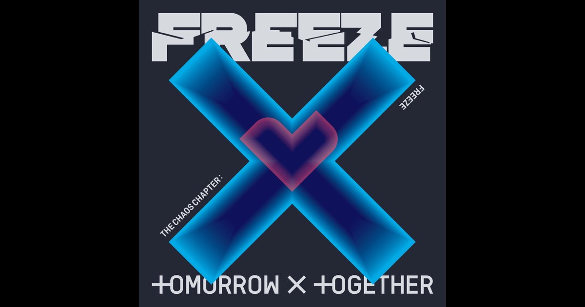 TXT FREEZE 予約特典 applemusic ヨンジュン The Chaos Chapter : FREEZE - Album by TOMORROW X TOGETHER