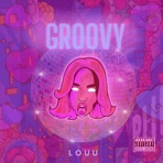 Groovy - Single
